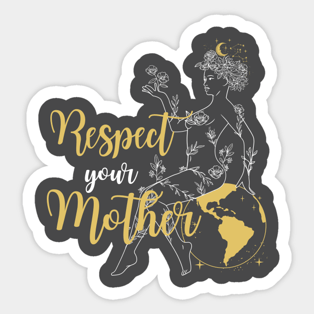 Respect Your Mother - Earth Goddess Sticker by Inimitable Goods